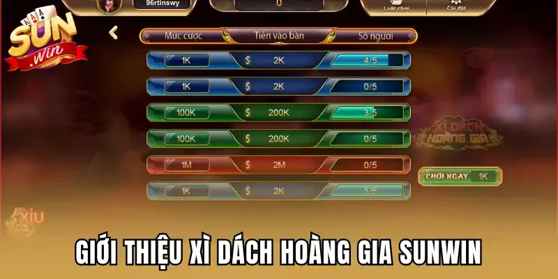 Giới thiệu Xì Dách Hoàng Gia Sunwin
