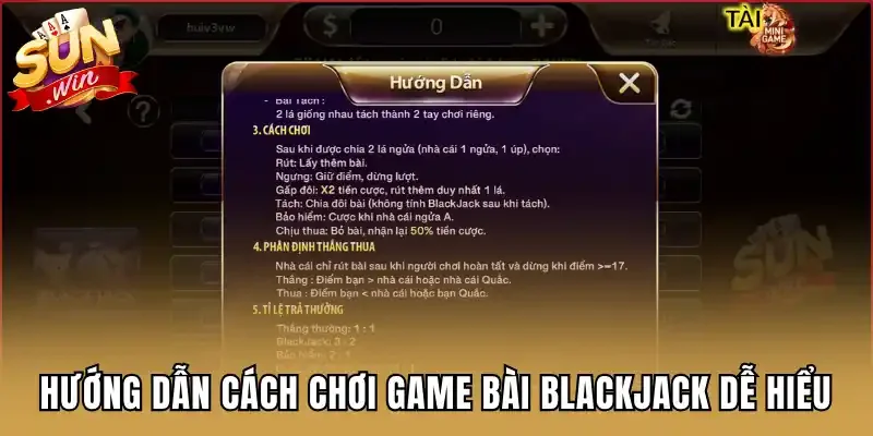 Hướng dẫn cách chơi game bài Blackjack dễ hiểu