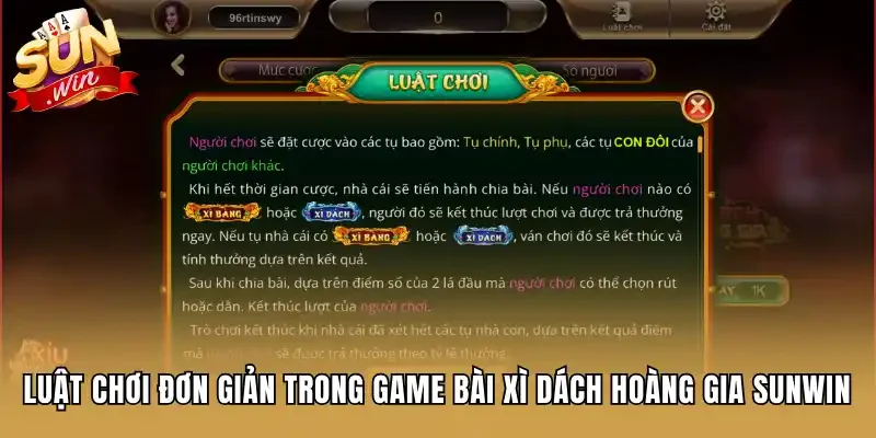 Luật chơi đơn giản trong game bài Xì Dách Hoàng Gia Sunwin