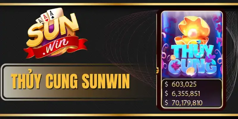 Thủy Cung Sunwin - Slot Game Thưởng Cực Khủng Đến X8000 Lần