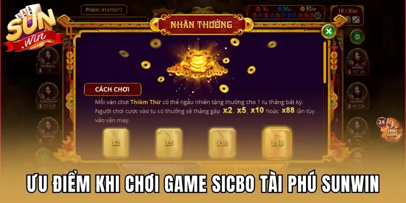 Ưu điểm khi chơi game Sicbo Tài Phú Sunwin